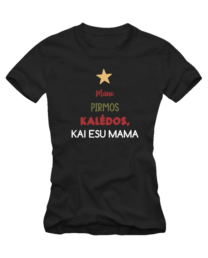 marškinėliai  Pirmos Kalėdos kai esu mama